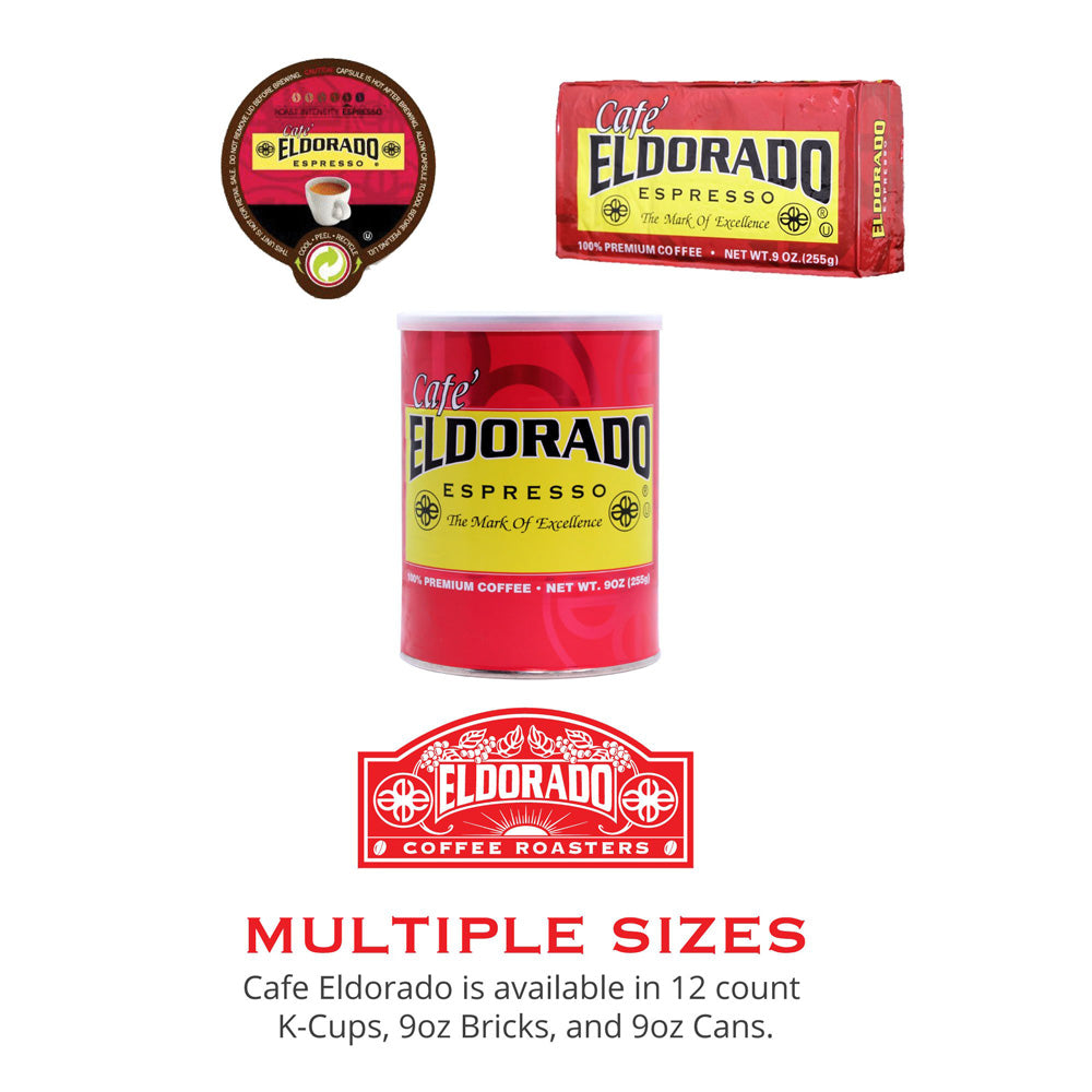 Cafe Eldorado Espresso coffee displayed in three sizes: a single-serve K-Cup, a 9 ounce brick, and a 9 ounce can.